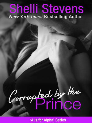 cover image of Corrupted by the Prince